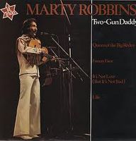 Marty Robbins - Two Gun Daddy